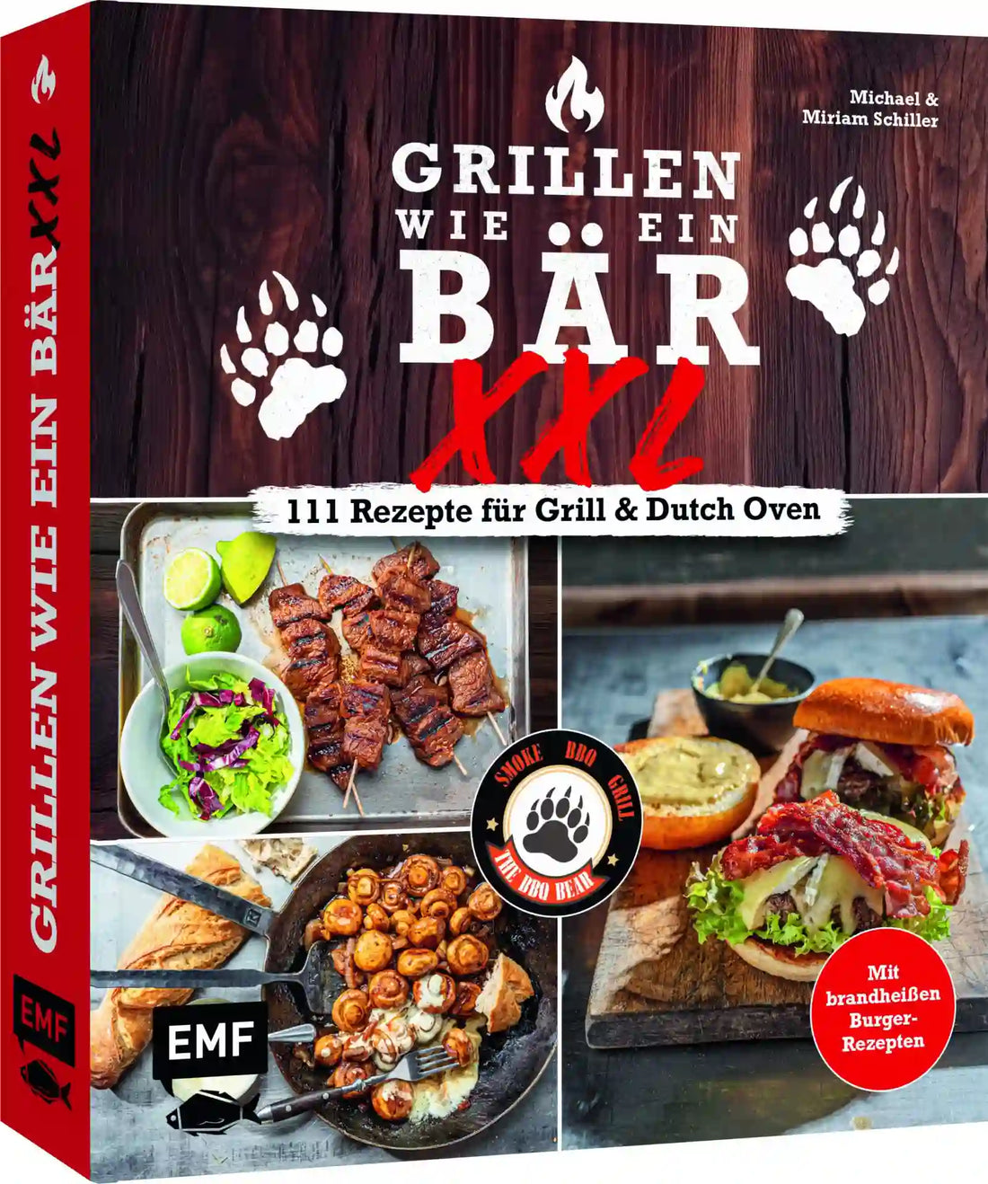 The BBQ Bear 3. Buch Grillen wie ein Bär XXL